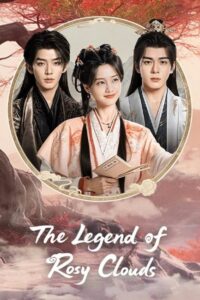 مسلسل اسطورة السحب الوردية The Legend of Rosy Clouds الحلقة 16 مترجمة