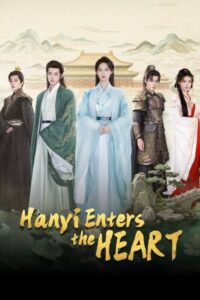 مسلسل هان يي تدخل القلب Hanyi Enters the Heart الحلقة 15 مترجمة