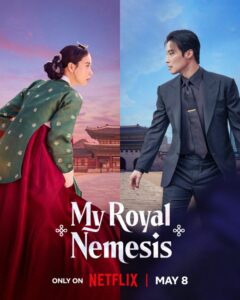 مسلسل غريمة من البلاط الملكي My Royal Nemesis الحلقة 14 والاخيرة مترجمة