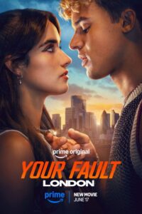 فيلم Your Fault: London 2026 مترجم اون لاين