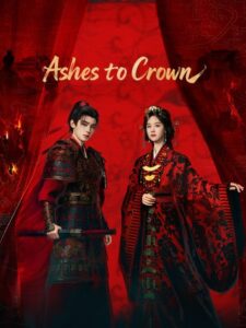 مسلسل من الرماد الي التاج Ashes to Crown الحلقة 24 والاخيرة مترجمة