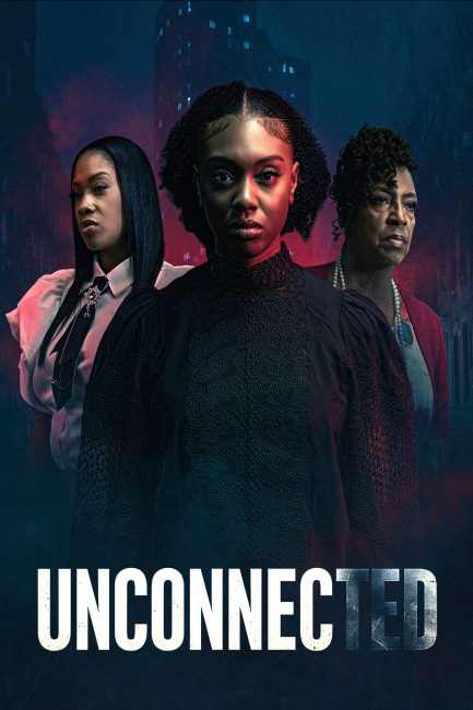 فيلم Unconnected 2026 مترجم اون لاين