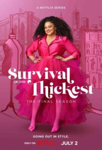 مسلسل Survival of the Thickest الموسم الثالث الحلقة 2 مترجمة