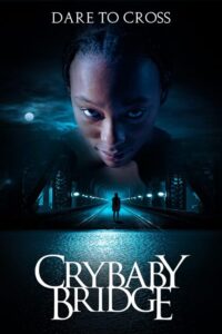 فيلم Crybaby Bridge 2026 مترجم اون لاين