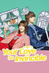 مسلسل حبك لا يقهر Your Love So Invincible الحلقة 2 مترجمة